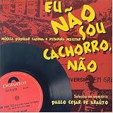 Various Artists - Eu Nao Sou Cachorro Nao ( Audio CD ) - B0002IVS1U
