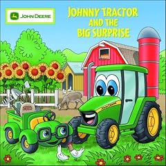 Johnny Tractor and the Big Surprise (John Deere Books for Kids)