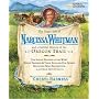 The Tragic Tale of Narcissa Whitman and a Faithful History of the Oregon Trail (Cheryl Harness Histories)