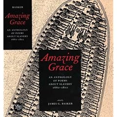 Amazing Grace: An Anthology of Poems About Slavery, 1660-1810
