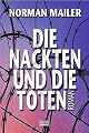 Die Nackten und die Toten. by Norman Mailer