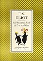 Old Possum's Book of Practical Cats (The Illustrated Old Possum)
