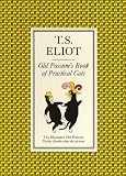 The illustrated Old Possum =: Old Possum's book of practical cats
