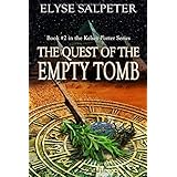 the quest of the empty tomb the kelsey porter series volume 2