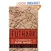 Futhark: A Handbook of Rune Magic