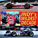 INDY's Wildest Decade