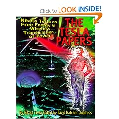 The Tesla Papers: Nikola Tesla on Free Energy & Wireless Transmission of Power