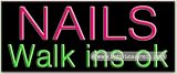 Nails Walk Ins OK Neon Sign