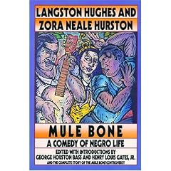 Mule Bone: A Comedy of Negro Life in Three Acts
