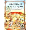 Didgeridoo und K�nguru: Eine Reise durch Australien in Spielen, Liedern, T�nzen und spannenden Geschichten f�r Kinder