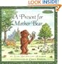 A Present for Mother Bear (Maurice Sendak's Little Bear) (Festival Reader)