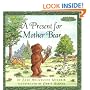 A Present for Mother Bear (Maurice Sendak's Little Bear) (Festival Reader)