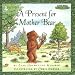 A Present for Mother Bear (Maurice Sendak's Little Bear) (Festival Reader)