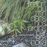 Revue Editions du Chêne  / L'esprit du zen dans nos jardins