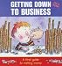 Books : Getting Down to Business