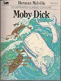 Moby Dick - Illustrated Classic Editions - 4520 - Moby Books