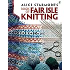 Alice Starmore's Book of Fair Isle Knitting by Alice Starmore
