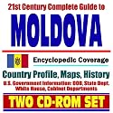 21st Century Complete Guide to Moldova - Encyclopedic Coverage, Country Profile, History, DOD, State Dept., White House, CIA Factbook - Transnistria (Two CD-ROM Set)