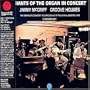 Giants of the Organ in Concert: The Complete Concert