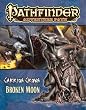 Carrion Crown: Broken Moon: Part 3 of 6 (Pathfinder Adventure Path)