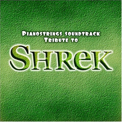 Original Soundtrack - Piano Strings Soundtrack Tribute to Shrek - Zortam Music