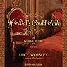 If Walls Could Talk: An Intimate History of the Home