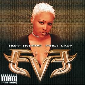Let There Be Eve...Ruff Ryders' First Lady