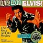 Elvis! Elvis! Elvis!: The King and His Movies with CD (Audio)