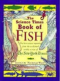 The Science Times Book of Fish (Science Times)