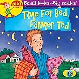 Time for bed, farmer Ted