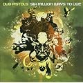 Six Million Ways to Live