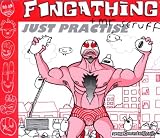 Just Practice