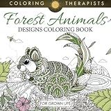 Forest Animals Designs Coloring Book For Grown Ups