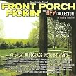 Sound Traditions: Front Porch Pickin' (The NEW COLLECTION)
