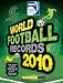 FIFA World Football Records 2010