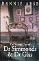 The Strange Case of Dr.Simmonds and Dr.Glas