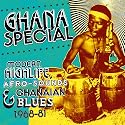 Ghana Special: Modern Highlife, Afro-Sounds & Ghanaian Blue 1968-81