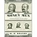 The Money Men: Capitalism, Democracy, and the Hundred Years' War Over the American Dollar