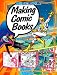 Making Comic Books (Boys Rock!)