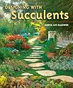 Designing With Succulents