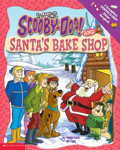 Scooby-Doo and Santa's Bake Shop:  A Scratch-N-Sniff Christmas Story (Cartoon Network Scooby-Doo)