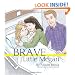 Brave Little Megan