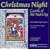 Christmas Night: Carols of the Nativity