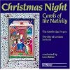 Christmas Night: Carols of the Nativity (The City of London Sinfonia feat. conductor: John Rutter)