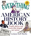 The Everything American History Book: People, Places, and Events That Shaped Our Nation (Everything Series)