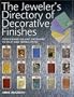 The Jeweler's Directory of Decorative Finishes: From Enameling and Engraving to Inlay and Granulation