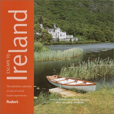 City Travel Guides Discounted  Books : Fodor's Escape to Ireland, 1st Edition: The Definitive Collection of One-of-a-Kind Travel Experiences