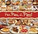 Pies, Pies & More Pies!