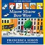 Miaow Miaow Bow Wow
