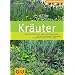 Kr�uter (Schritt f�r Schritt zum eigenen Kr�uterparadies): Praxis Schritt f�r Schritt. So wachsen und gedeihen Ihre Kr�uter. Anlagetipps f�r Ihr ... Die beliebtesten Kr�uter f�r Beet und Topf
